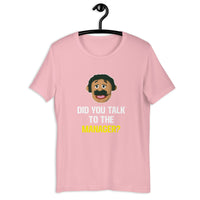 Load image into Gallery viewer, Did you Talk to the manager Karen T-shirt - SHOPNOO
