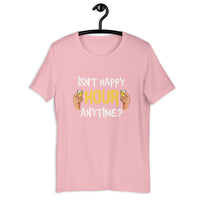 Load image into Gallery viewer, Isn't Happy Hour Anytime T-Shirt - SHOPNOO
