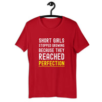 Load image into Gallery viewer, Short Girls Stopped Growing Because They Reached Perfection T-Shirt - SHOPNOO
