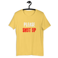 Load image into Gallery viewer, Please Shut Up T-shirt - SHOPNOO
