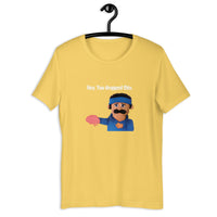 Load image into Gallery viewer, Hey...You Dropped This Puppet Diego T-shirt - SHOPNOO
