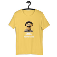 Load image into Gallery viewer, Puppet Diego sayings and quotes SHHH No one Cares  T-shirt - SHOPNOO
